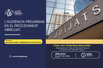 14 de maig de 2026, 16:30h. L’Audiència preliminar en el procediment abreujat