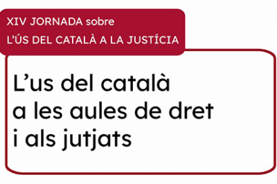 20 d'abril: XIV Jornada del CICAC sobre l'Ús del Català a la Justícia a l'ICASBD