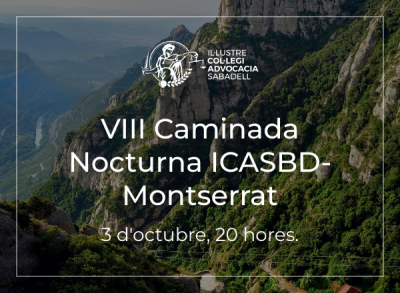 3 d'octubre, 20 hores. VIII Caminada nocturna ICASBD-Montserrat. Us hi esperem!